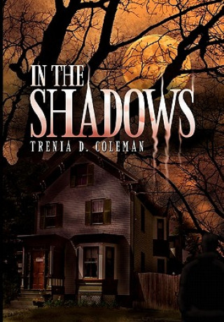 Könyv In the Shadows Trenia D Coleman