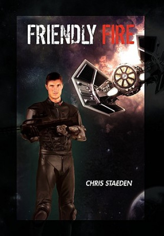 Książka Friendly Fire Chris Staeden