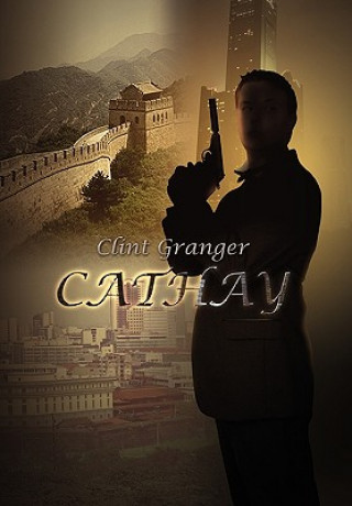 Książka Cathay Clint Granger