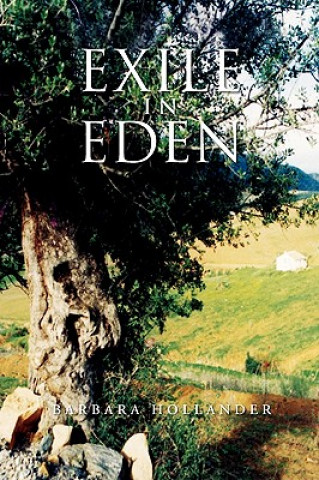 Книга Exile in Eden Barbara Gottfried Hollander