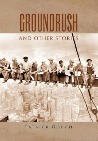 Livre Groundrush Patrick Gough