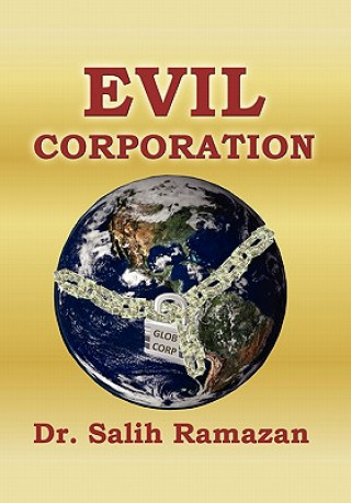 Carte Evil Corporation Dr Salih Ramazan