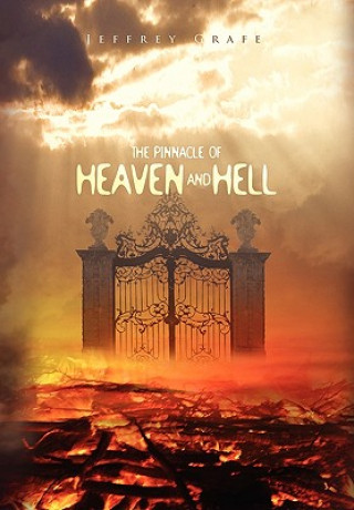 Livre Pinnacle of Heaven and Hell Jeffrey Grafe