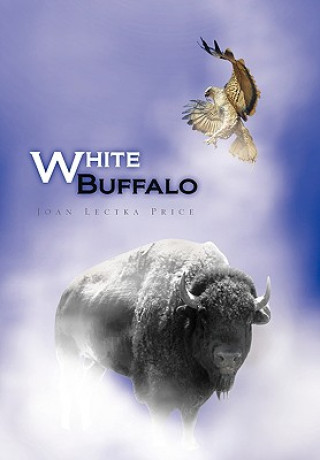 Kniha White Buffalo Joan Lectka Price