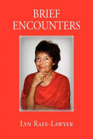 Kniha Brief Encounters Lyn Rafe-Lawyer