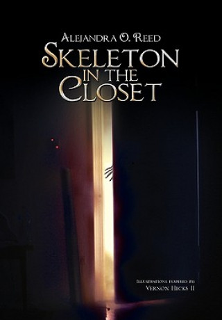 Kniha Skeleton in the Closet Alejandra O Reed