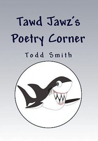 Kniha Tawd Jawz's Poetry Corner Smith