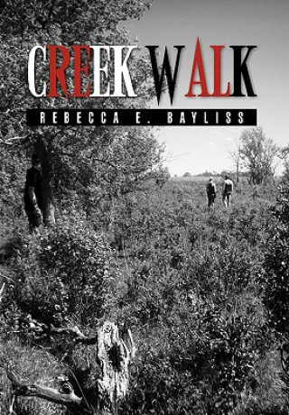 Livre Creek Walk Rebecca E Bayliss