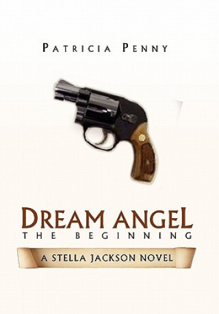Kniha Dream Angel the Beginning Patricia Penny