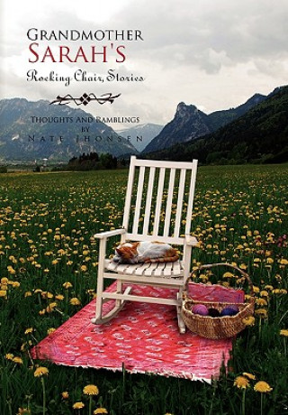 Libro Grandmother Sarah's Rocking Chair, Stories Nate Jhonsen