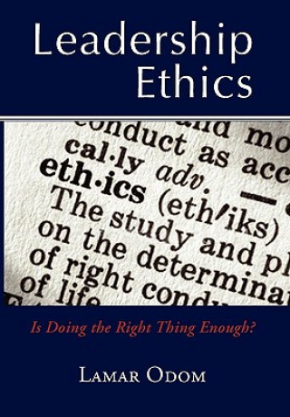 Könyv Leadership Ethics Dr Lamar Odom
