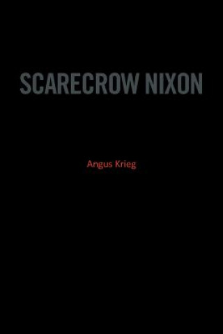 Könyv Scarecrow Nixon Angus Krieg