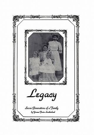 Libro Legacy Yvonne Foster Southerland