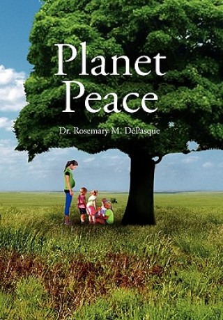 Książka Planet Peace Dr Rosemary M Depasque