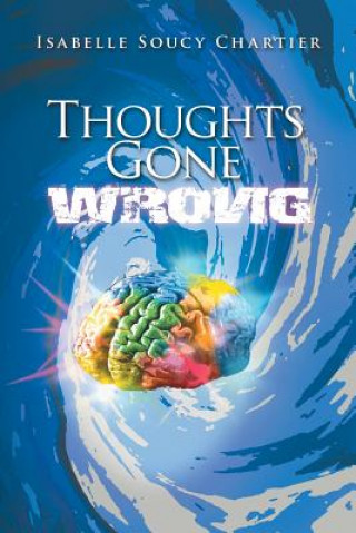 Buch Thoughts Gone Wrong Isabelle Soucy Chartier
