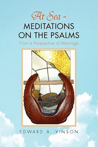 Kniha At Sea - Meditations on the Psalms Edward a Vinson