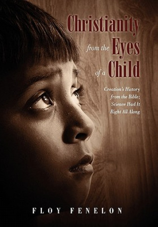 Buch Christianity from the Eyes of a Child Floy Fenelon