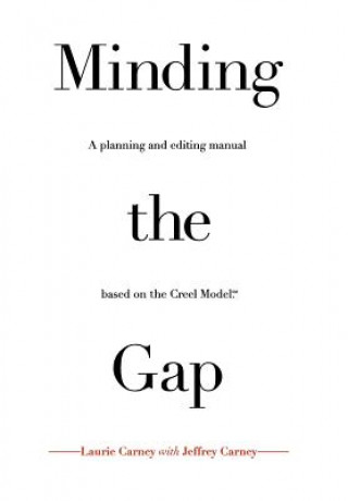 Könyv Minding The Gap Laurie Carney with Jeffrey Carney