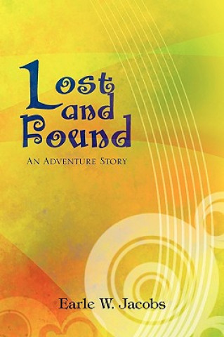 Book Lost and Found Earle W Jacobs