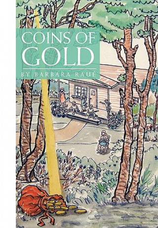 Könyv Coins of Gold Barbara Raue'