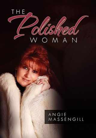 Könyv Polished Woman Angie Massengill