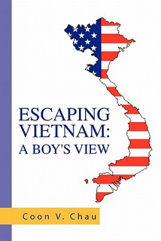 Книга Escaping Vietnam Coon V Chau