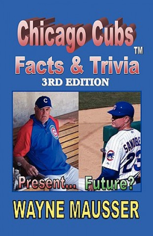 Carte Chicago Cubs Facts & Triviat Wayne Mausser