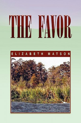 Книга Favor Elizabeth Matson