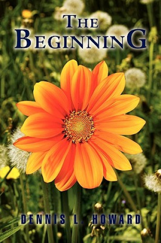 Knjiga Beginning Dennis L Howard