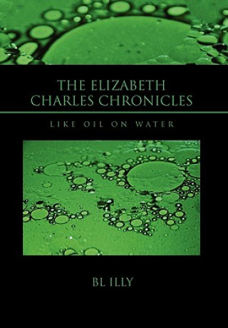 Kniha Elizabeth Charles Chronicles Bl Illy