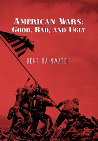 Libro American Wars Bert Rainwater