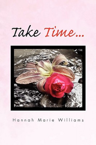 Книга Take Time. Hannah Marie Williams