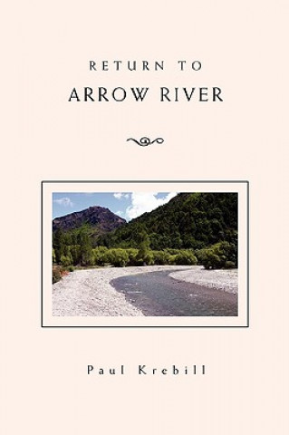 Kniha Return to Arrow River Paul Krebill