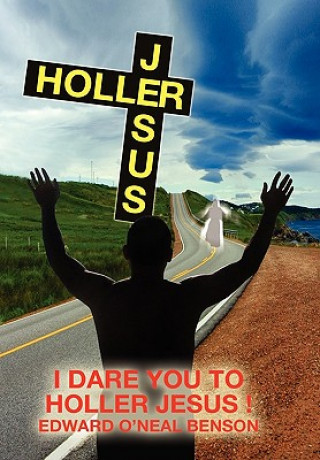 Libro Holler Jesus Edward O'Neal Benson