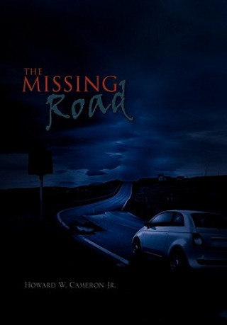 Книга Missing Road Howard W Jr Cameron