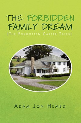 Könyv Forbidden Family Dream Adam Jon Hembd