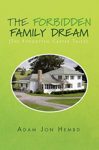 Buch Forbidden Family Dream Adam Jon Hembd