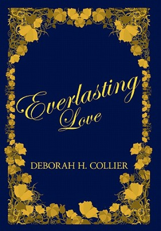 Book Everlasting Love Deborah H Collier