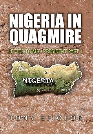 Knjiga Nigeria in Quagmire Tony Ejiofor