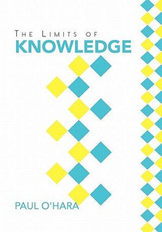 Kniha Limits of Knowledge Paul O'Hara