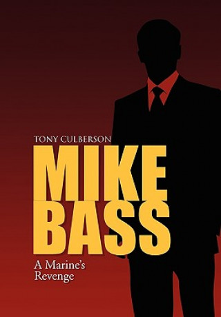 Książka Mike Bass Tony Culberson