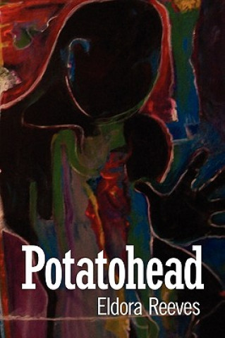 Knjiga Potatohead Eldora Reeves