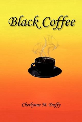 Kniha Black Coffee Cherlynne M Duffy