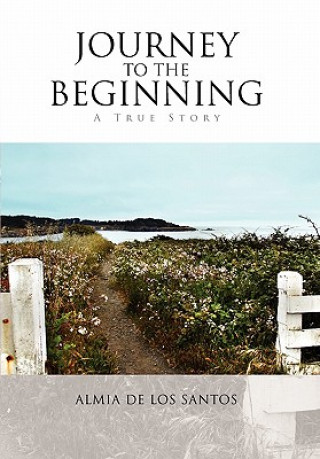 Libro Journey to the Beginning Almia De Los Santos