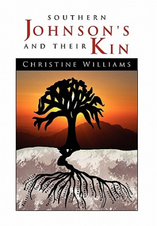 Kniha Southern Johnson's and Their Kin Christine Williams