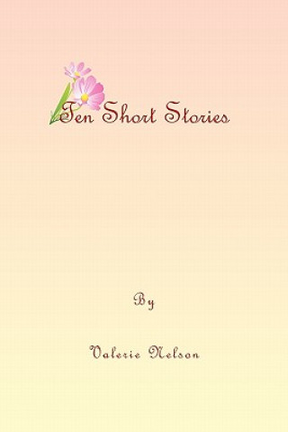 Könyv Ten Short Stories Valerie Nelson