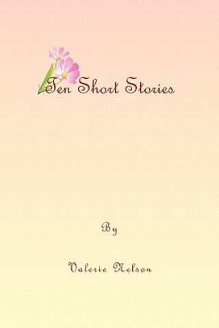 Knjiga Ten Short Stories Valerie Nelson