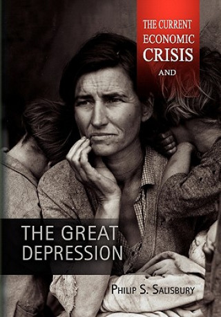 Książka Current Economic Crisis and the Great Depression Philip S Salisbury