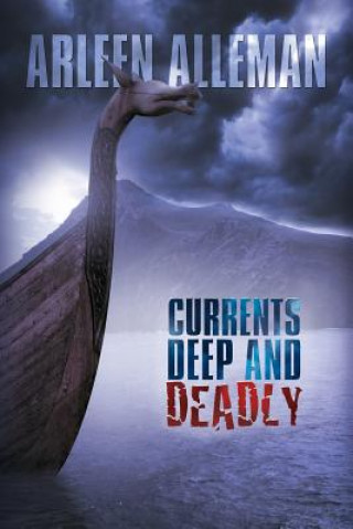 Carte Currents Deep and Deadly Arleen Alleman