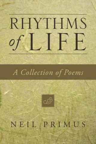Könyv Rhythms of Life Neil Primus
